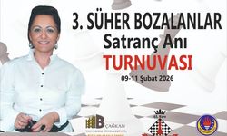 Süher Bozalanlar Anı Satranç Turnuvası Başlıyor