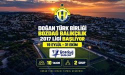 Doğan Türk Birliği – Bozdağ Balıkçılık 2017 Ligi başlıyor