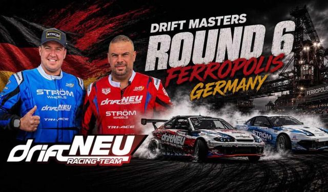 Drift NEU Racing Team, Almanya’da kritik yarışa çıkıyor