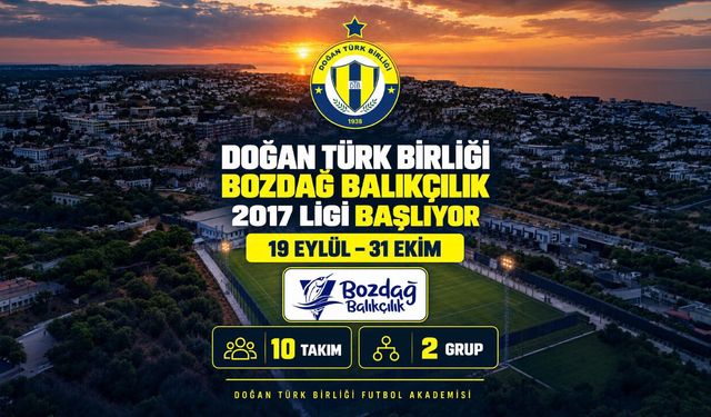 Doğan Türk Birliği – Bozdağ Balıkçılık 2017 Ligi başlıyor