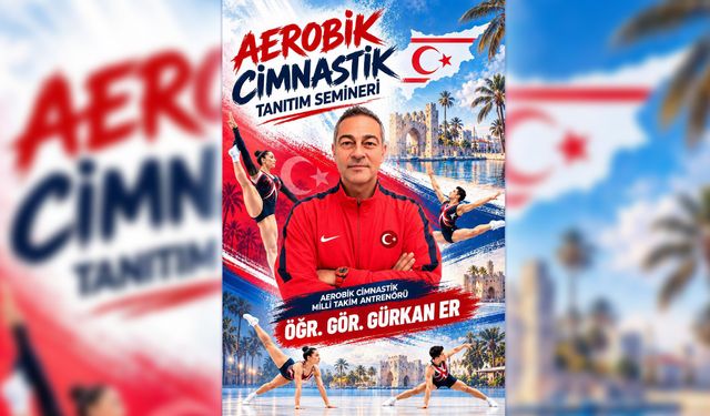 KKTC Cimnastik Federasyonu, aerobik cimnastiği başlatıyor
