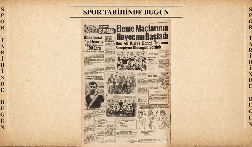 Eleme maçlarının heyecanı başladı - 1 Mayıs 1963