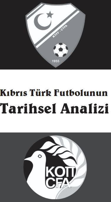 Kıbrıs Türk Futbolunun Tarihsel Analizi